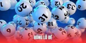 Bóng Lô Đề - Khái Niệm, Cách Tính Và Soi Cầu Hiệu Quả